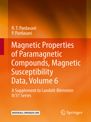 cover image of Magnetic Properties of Paramagnetic Compounds, Magnetic Susceptibility Data, Volume 6